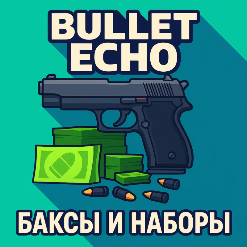 Bullet Echo Bucks and Sets by ID