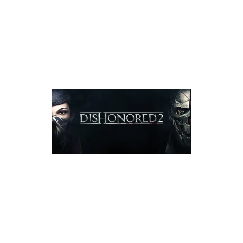 Dishonored 2 II Steam Offline
